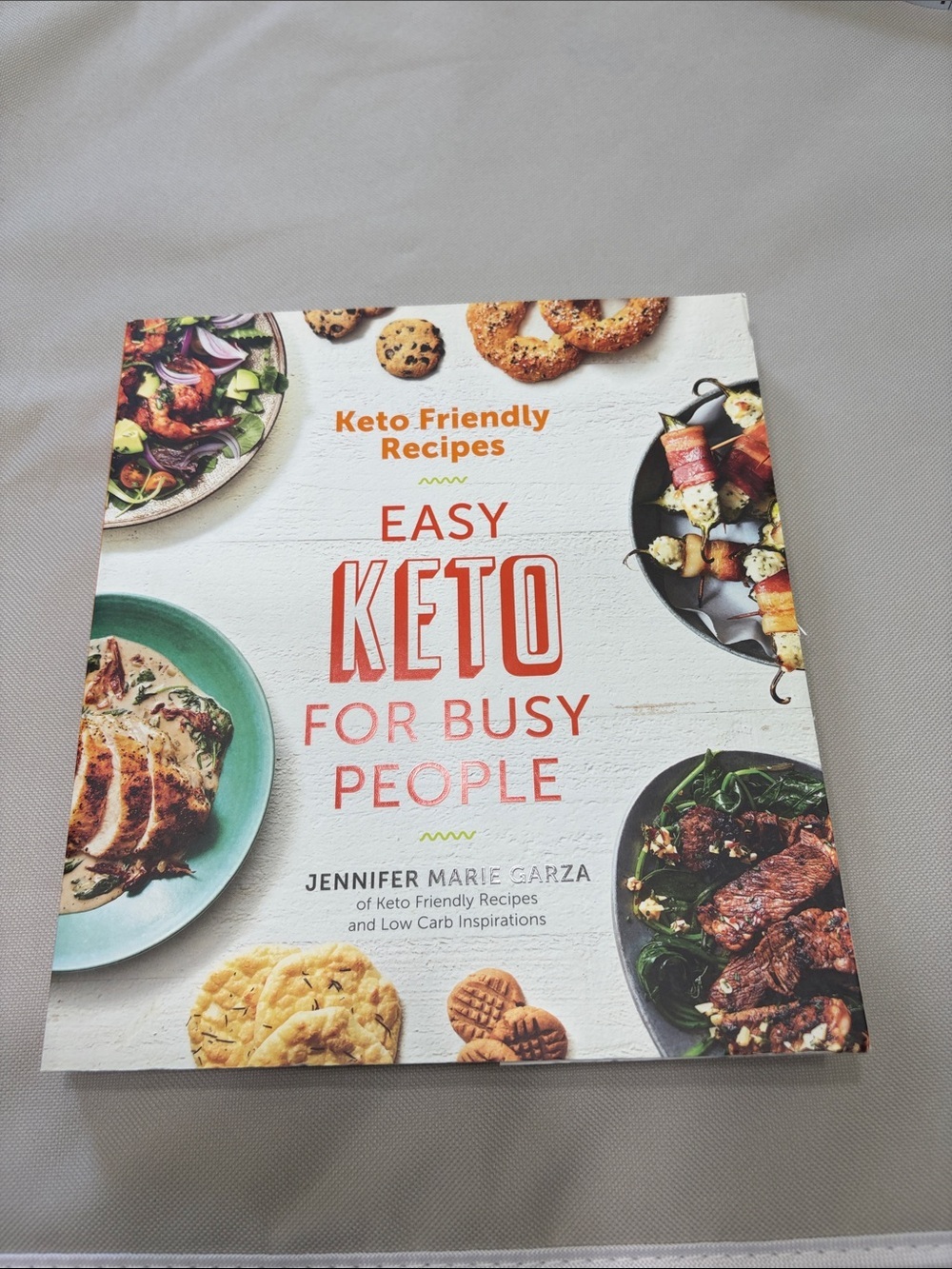 Easy Keto for Busy People Cookbook by Jennifer Marie Garza